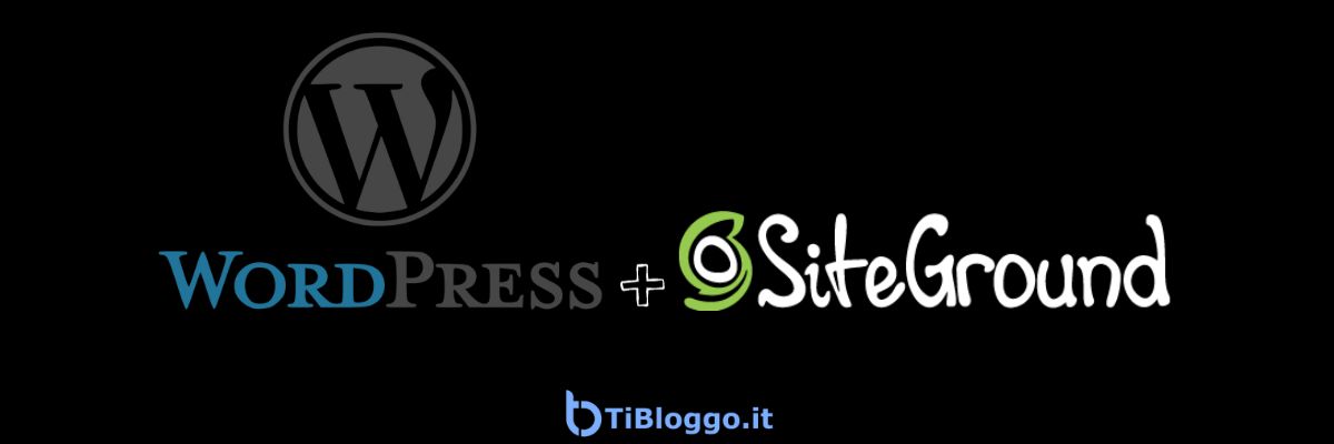 Al momento stai visualizzando Creare un sito Web WordPress in SiteGround